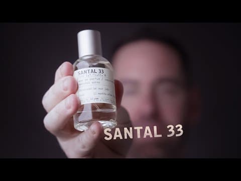 Video thumbnail: 'SANTAL 33' by Le Labo | Perfumer Reviews